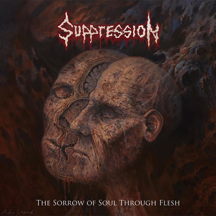 SUPPRESSION <br> The Sorrow of Soul Through Flesh
