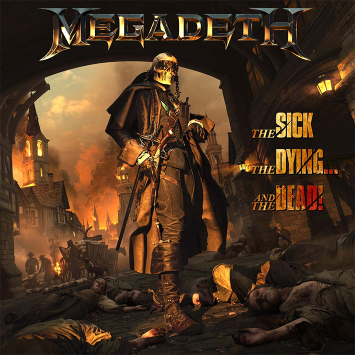 MEGADETH <br> The Sick, The Dying... And The Dead!